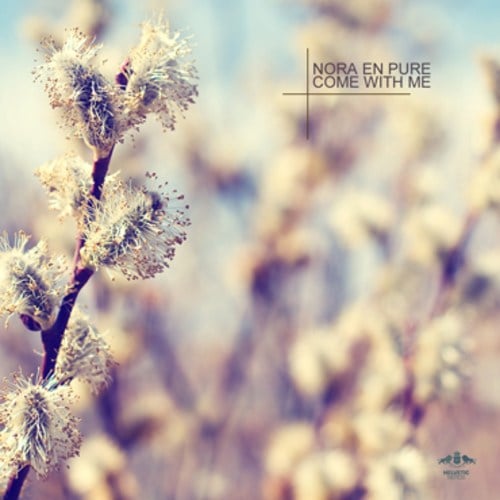 Nora En Pure-Come With Me