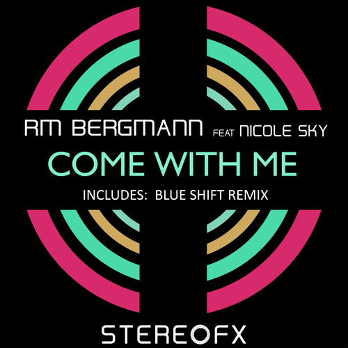 Rm Bergmann Feat Nicole Sky-Come With Me