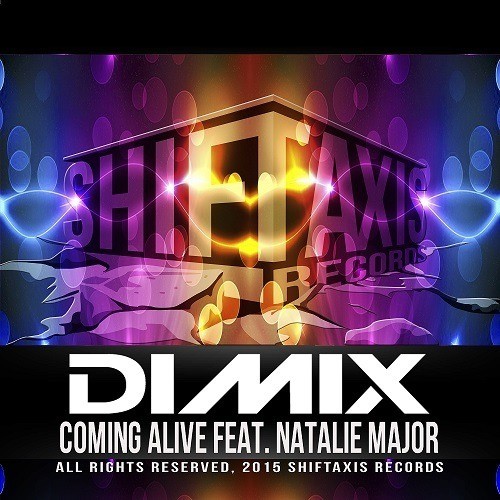 Dimix-Coming Alive Feat. Natalie Major