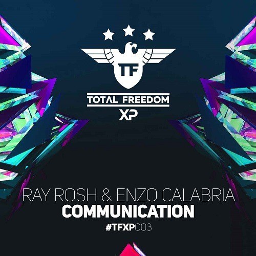 Ray Rosh & Enzo Calabria-Communication