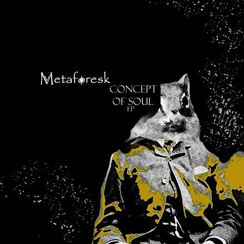 Metaforesk-Concept Of Soul Ep