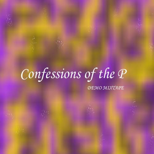 Confessions Of The P