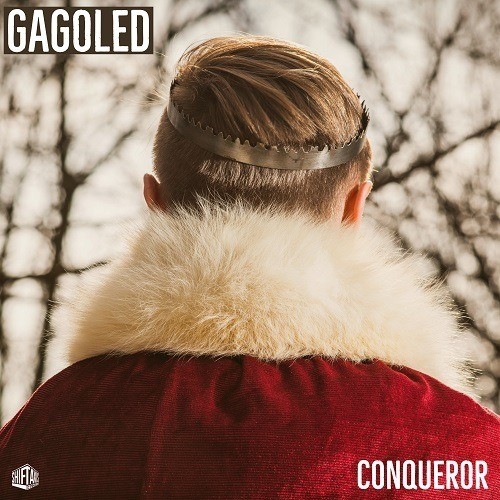 Gagoled-Conqueror