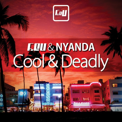 F.eu Ft Nyanda-Cool & Deadly
