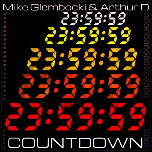 Mike Glembocki & Arthur D -Countdown (arthur D Version)