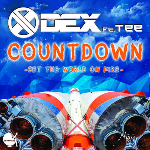 Dex Ft. Tee-Countdown (set The World On Fire)