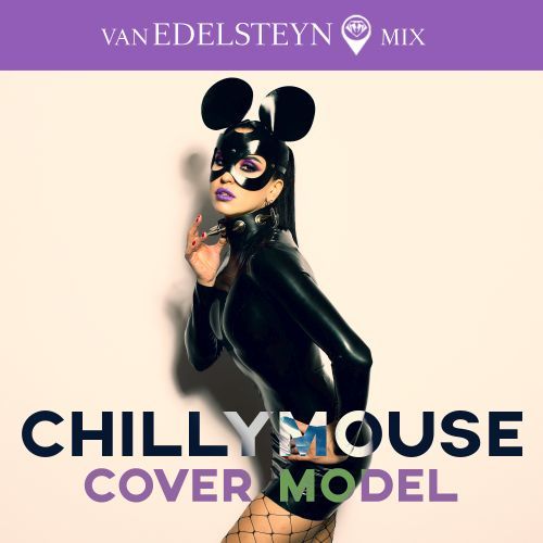 Chillymouse-Cover Model (van Edelsteyn Mix)