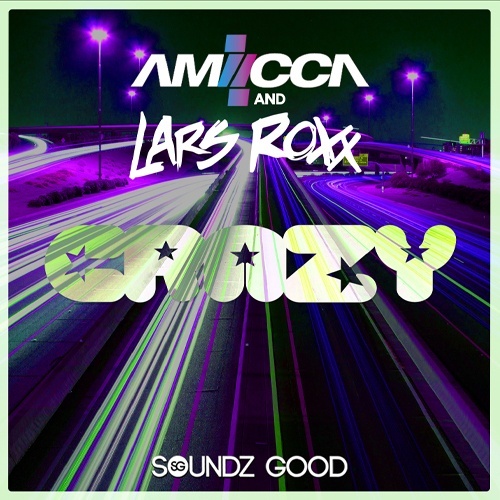Amiicca & Lars Roxx-Crazy