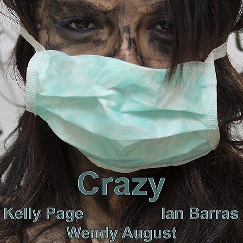 Kelly Page, Wendy August & Ian Barras-Crazy