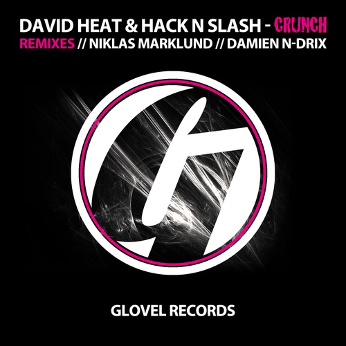 David Heat & Hack N Slash-Crunch