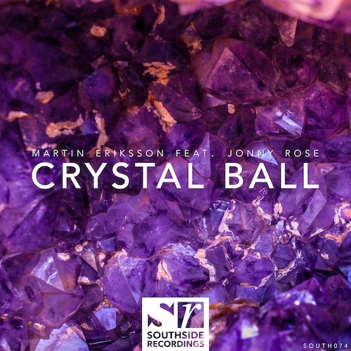 Martin Eriksson Feat. Jonny Rose-Crystal Ball