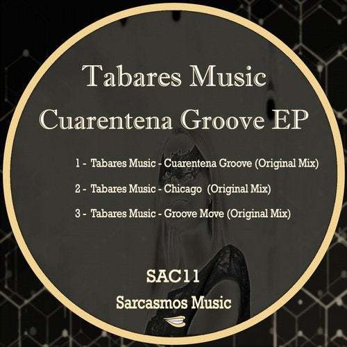Tabares Music-Cuarentena Grooves Ep