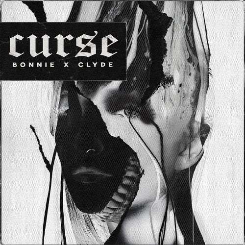 Bonnie X Clyde-Curse