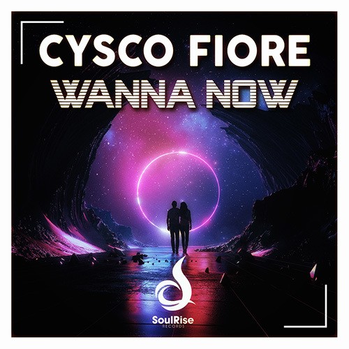 Cysco Fiore-Cysco Fiore - Wanna Now