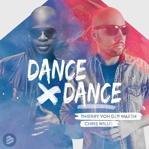 Thierry Von Der Warth & Chris Willis-Dance Dance