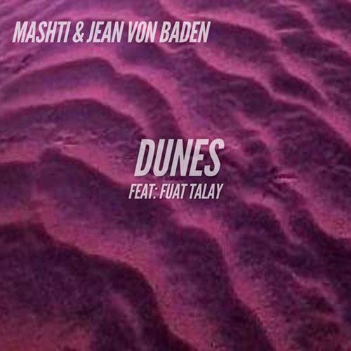 Dunes (feat. Fuat Talay)