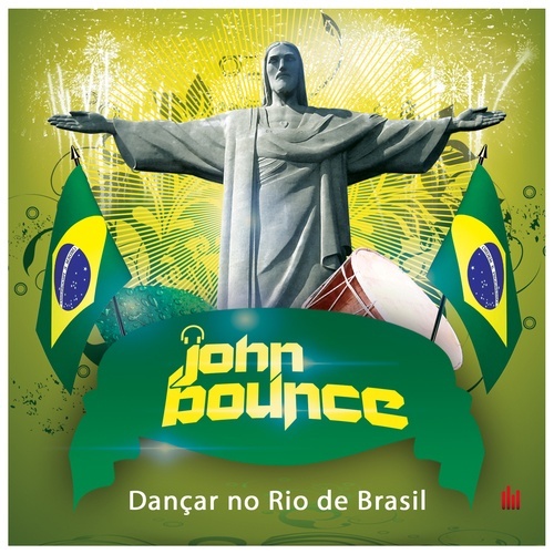 John Bounce-Dançar No Rio De Brasil