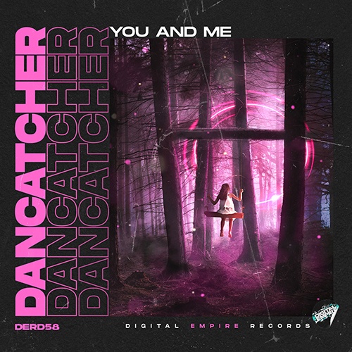Dancatcher-Dancatcher - You And Me