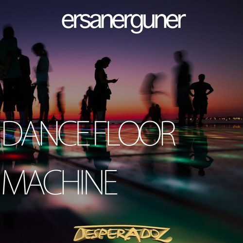 Ersan Erguner-Dance Floor / Machine