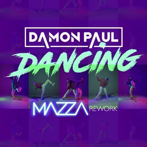 Damon Paul , Mazza-Dancing (mazza Rework)