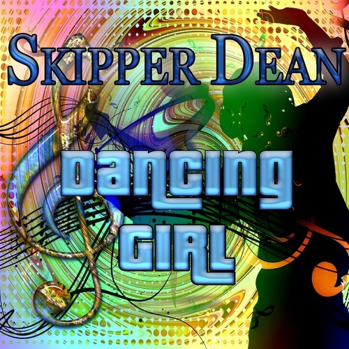 Skipper Dean-Dancing Girl