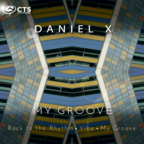 Daniel X-Daniel X - My Groove Ep