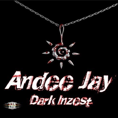 Andee Jay-Dark Inzest