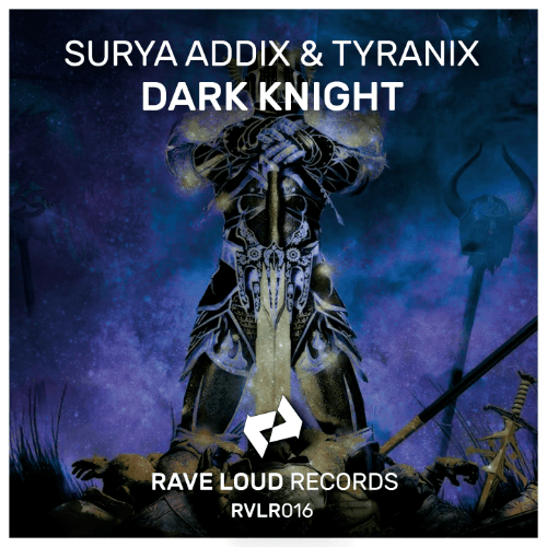 Surya Addix & Tyranix-Dark Knight