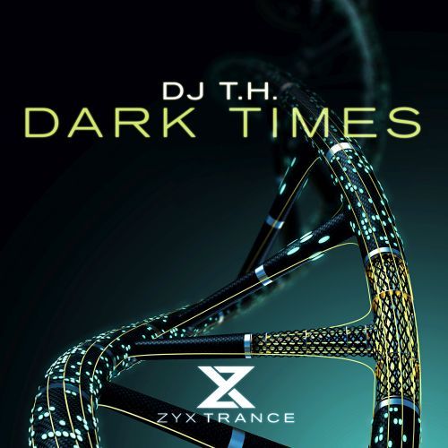 DJ T.H.-Dark Times