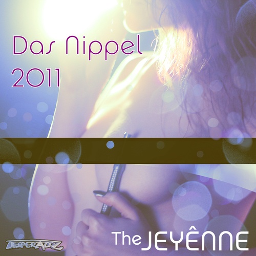 The Jeyenne-Das Nippel