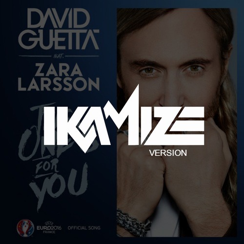David Guetta Ft  Zara Larsson   This One's For You (ikamize Remix) (uefa Euro 2016™ Unofficial Remix)
