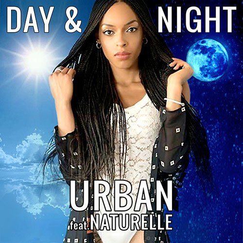 Urban Feat. Naturelle-Day & Night