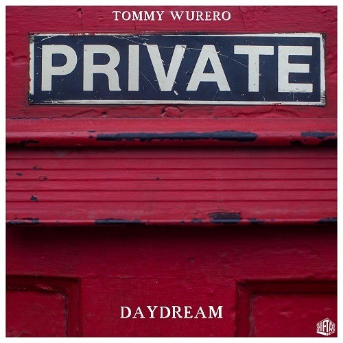 Tommy Wurero-Daydream