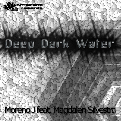 Moreno J Ft. Magdalen Silvestra-Deep Dark Water