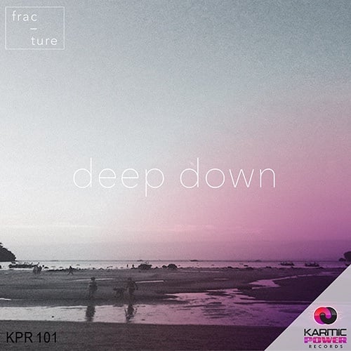 Fracture-Deep Down