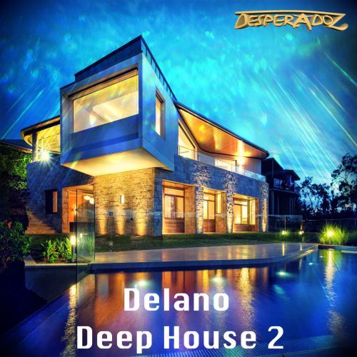 Delano-Deep House 2