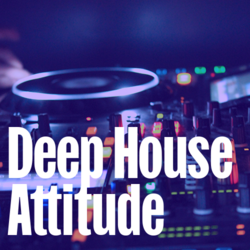 Deep House Attitude - Music Worx