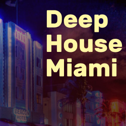 Deep House Miami - Music Worx