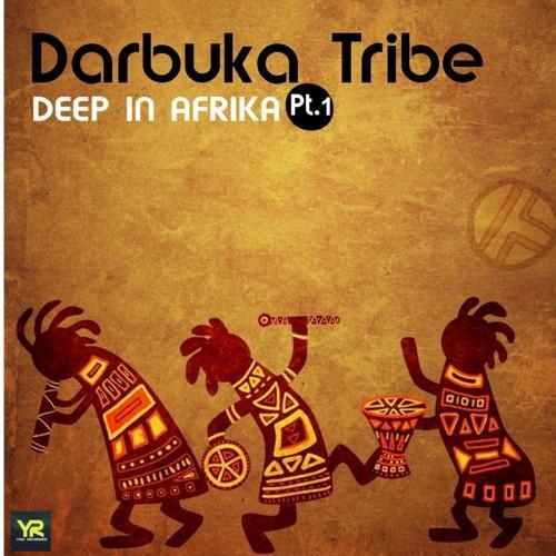 Darbuka Tribe-Deep In Afrika