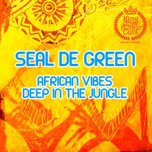 Seal De Green-Deep In The Jungle