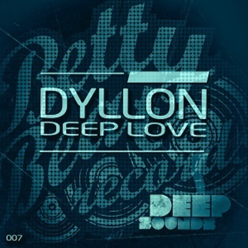 Dyllon-Deep Love