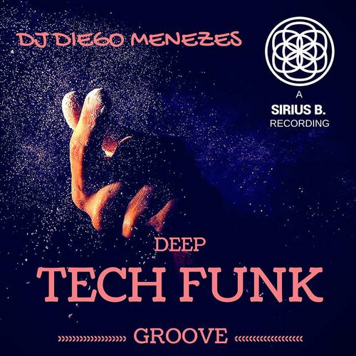 Dj Diego-Deep Tech Funk Groove