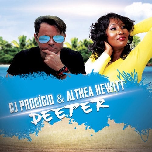 DJ Prodigio & Althea Hewitt-Deeper