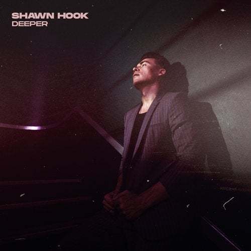 Shawn Hook-Deeper
