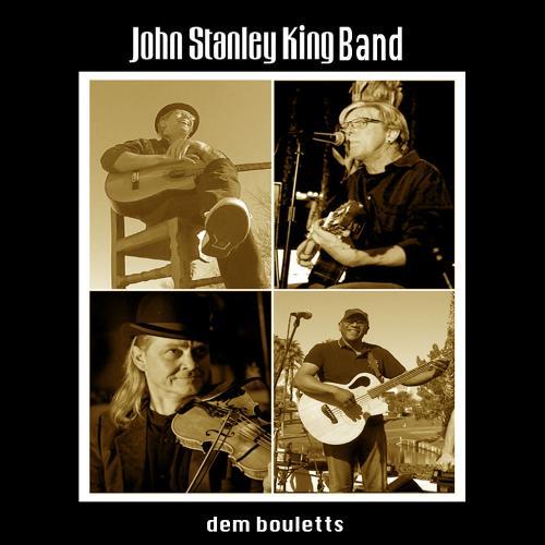 The John Stanley King Band-Dem Bouletts