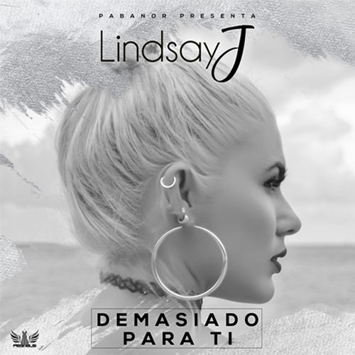 Lindsay J, Pabanor-Demasiado Para Ti