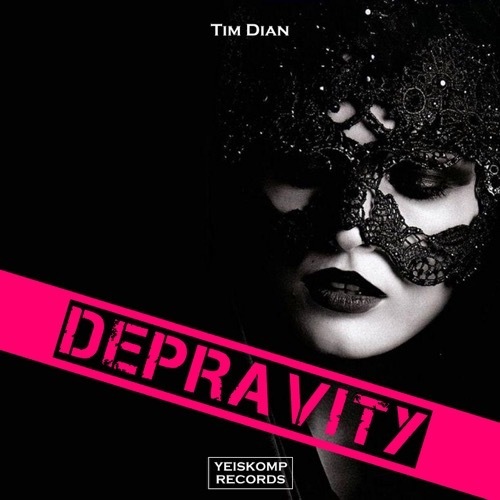 Tim Dian-Depravity