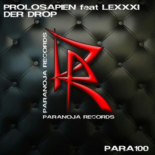 Prolosapien Feat. Lexxxi-Der Drop