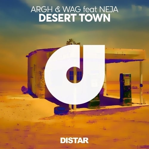 Argh & Wag Feat Neja-Desert Town