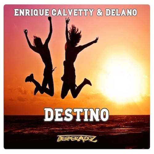 Enrique Calvetty & Delano-Destino